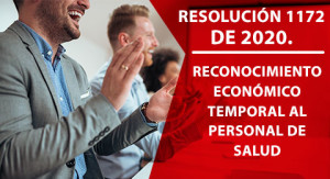 Resolución 1172 de 2020 Reconocimiento Económico Temporal al Personal de Salud