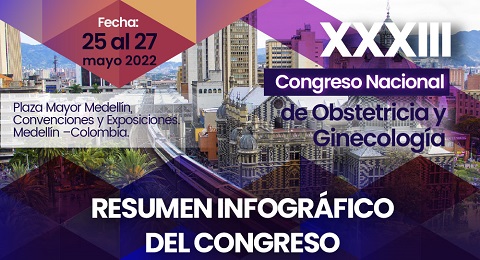 Resumen infográfico del XXXIII Congreso Nacional de Obstetricia y Ginecología