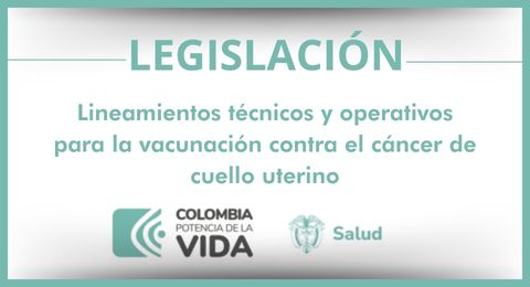 Lineamientos técnicos y operativos para la vacunación contra el cáncer de cuello uterino 